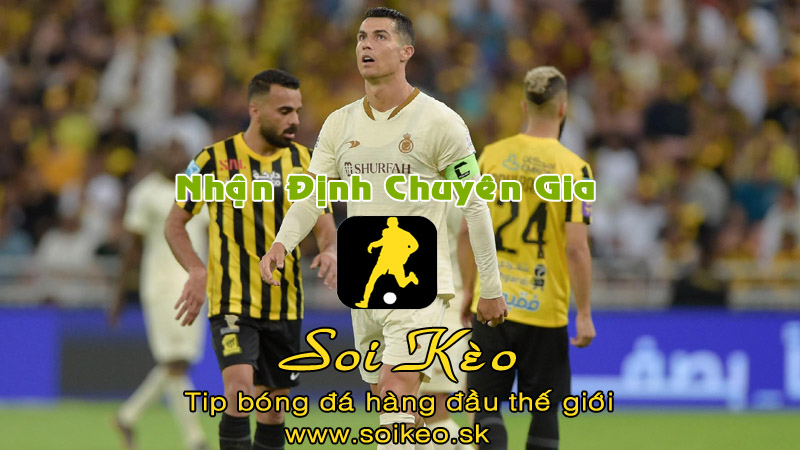 Soi KÃ¨o tip bÃ³ng Ä‘Ã¡ Al Nassr - Al Ittihad